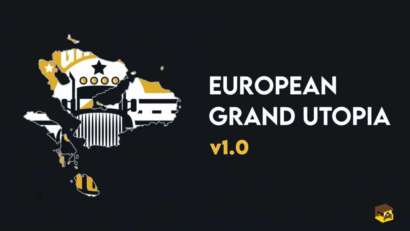 ets2 truck lkw simulator mods free download Europäische Grand Utopia 1.0