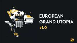 ets2 truck lkw simulator mods free download Europäische Grand Utopia 1.0