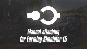 landwirtschafts farming simulator ls fs 15 ls15 fs15 2015 ls2015 fs2015 mods free download farm sim Manual attaching 2.1