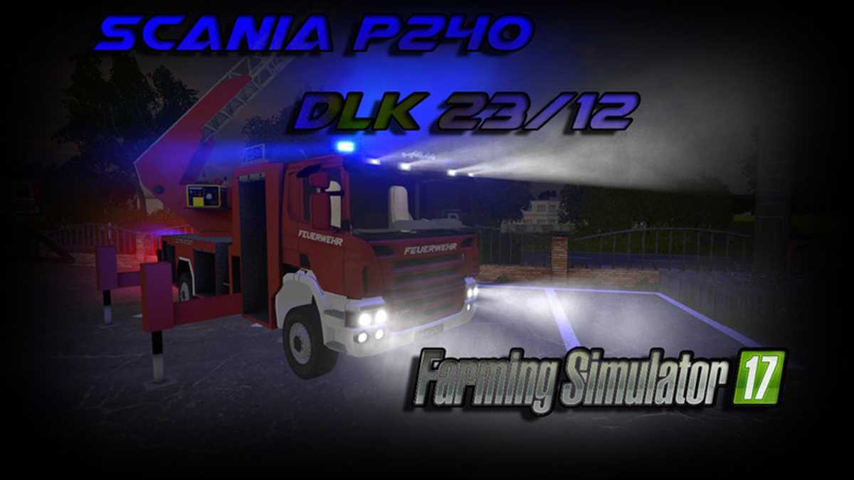 LS17,Fahrzeuge,Feuerwehr,,Scania P240 DLK 23/12