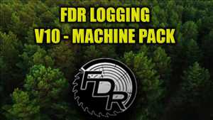 Mod FDR LOGGING - V10 MACHINE PACK