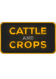 Cattle and Crops